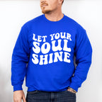 Let Your Soul Shine - Anti Bullying Unisex Crewneck T-Shirt Sweatshirt Hoodie