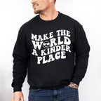 Make The World A Kinder Place - Anti Bullying Unisex Crewneck T-Shirt Sweatshirt Hoodie