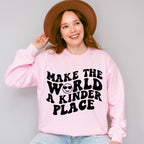 Make The World A Kinder Place - Anti Bullying Unisex Crewneck T-Shirt Sweatshirt Hoodie