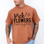 Pick Flowers Not Fights - Anti Bullying Unisex Crewneck T-Shirt Sweatshirt Hoodie
