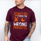 Leukemia Picked Wrong Princess - Leukemia Unisex Crewneck T-Shirt Sweatshirt Hoodie