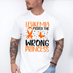 Leukemia Picked Wrong Princess - Leukemia Unisex Crewneck T-Shirt Sweatshirt Hoodie