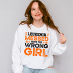 Leukemia Messed With The Wrong Girl - Leukemia Unisex Crewneck T-Shirt Sweatshirt Hoodie