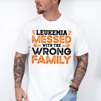 Leukemia Messed With The Wrong Family - Leukemia Unisex Crewneck T-Shirt Sweatshirt Hoodie