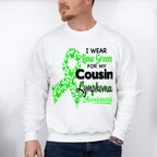 I Wear Green For My Cousin - Lymphoma Unisex Crewneck T-Shirt Sweatshirt Hoodie