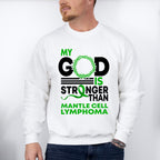 My God Is Stronger - Lymphoma Unisex Crewneck T-Shirt Sweatshirt Hoodie