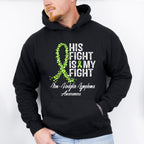 His Fight Is My Fight Lymphoma - Lymphoma Unisex Crewneck T-Shirt Sweatshirt Hoodie