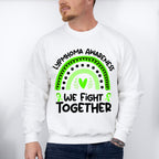 We Fight Together - Lymphoma Unisex Crewneck T-Shirt Sweatshirt Hoodie
