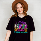 Making Hair Beautiful is Kinda My Thing Design - Hair Stylist Unisex Crewneck T-Shirt Sweatshirt Hoodie