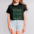It's a Good Day To Have a Lucky Day - St. Patrick's Day Theme Unisex Crewneck T-Shirt Sweatshirt Hoodie