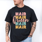 Hair Queen Design - Hair Stylist Unisex Crewneck T-Shirt Sweatshirt Hoodie