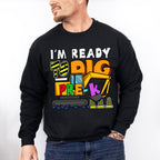 I'm Ready To Dig Pre-k Design - Pre-K Unisex Crewneck T-Shirt Sweatshirt Hoodie