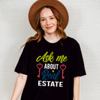 Ask Me About Real Estate Design - Realtor Unisex Crewneck T-Shirt Sweatshirt Hoodie