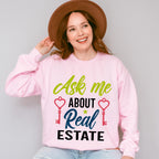 Ask Me About Real Estate Design - Realtor Unisex Crewneck T-Shirt Sweatshirt Hoodie