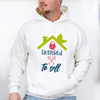 Licensed To Sell Design - Realtor Unisex Crewneck T-Shirt Sweatshirt Hoodie