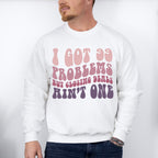 I Got 99 Problems But Closing Deals Ain't One Design - Realtor Unisex Crewneck T-Shirt Sweatshirt Hoodie