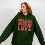 Shaping Little Minds With Kindness And Love Design - Special Education Unisex Crewneck T-Shirt Sweatshirt Hoodie