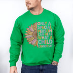 Only A Special Person Can Hear What A Child Cannot Say Design - Special Education Unisex Crewneck T-Shirt Sweatshirt Hoodie