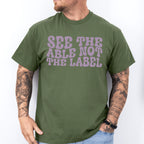 See The Able Not The Label Design - Special Education Unisex Crewneck T-Shirt Sweatshirt Hoodie
