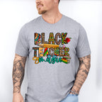 Black Teacher Magic - Teacher Unisex Crewneck T-Shirt Sweatshirt Hoodie