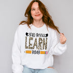 Y'all Gonna Learn Today Design - Teacher Unisex Crewneck T-Shirt Sweatshirt Hoodie