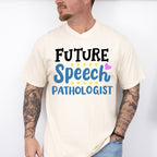 Future Speech Pathologist Design - Therapy Unisex Crewneck T-Shirt Sweatshirt Hoodie