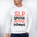SLP Speech Language Pathologist Design - Therapy Unisex Crewneck T-Shirt Sweatshirt Hoodie