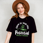 Grow To Your Full Potential Speech Therapy Design - Therapy Unisex Crewneck T-Shirt Sweatshirt Hoodie