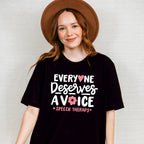 Everyone Deserves A Voice Speech Therapy Design - Therapy Unisex Crewneck T-Shirt Sweatshirt Hoodie