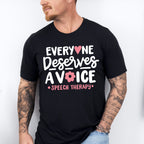 Everyone Deserves A Voice Speech Therapy Design - Therapy Unisex Crewneck T-Shirt Sweatshirt Hoodie