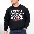 Everyone Deserves A Voice Speech Therapy Design - Therapy Unisex Crewneck T-Shirt Sweatshirt Hoodie
