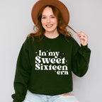 In My Sweet Sixteen Era - Sweet 16 Unisex Crewneck T-Shirt Sweatshirt Hoodie