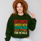See Wife For Details - Retirement Unisex Crewneck T-Shirt Sweatshirt Hoodie