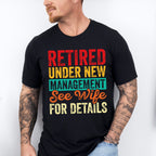 See Wife For Details - Retirement Unisex Crewneck T-Shirt Sweatshirt Hoodie