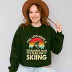 I Plan On Skiing - Retirement Unisex Crewneck T-Shirt Sweatshirt Hoodie