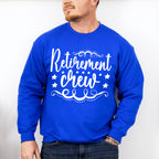 Retirement Crew - Retirement Unisex Crewneck T-Shirt Sweatshirt Hoodie