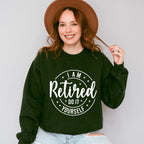 Do It Yourself - Retirement Unisex Crewneck T-Shirt Sweatshirt Hoodie