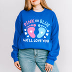 Pink Or Blue - Gender Reveal Unisex Crewneck T-Shirt Sweatshirt Hoodie
