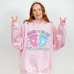 Pink Or Blue - Gender Reveal Unisex Crewneck T-Shirt Sweatshirt Hoodie