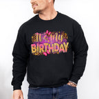 It's My Birthday - Birthday Unisex Crewneck T-Shirt Sweatshirt Hoodie