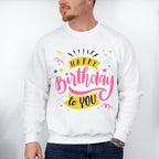 Happy Birthday To You Pink Design - Birthday Unisex Crewneck T-Shirt Sweatshirt Hoodie