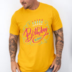 Happy Birthday To You Design - Birthday Unisex Crewneck T-Shirt Sweatshirt Hoodie