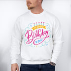 Happy Birthday To You Design - Birthday Unisex Crewneck T-Shirt Sweatshirt Hoodie