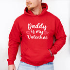 Daddy Is My Valentine - Valentine's Day Unisex Crewneck T-Shirt Sweatshirt Hoodie