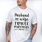 Travel Partners For Life - Anniversary Unisex Crewneck T-Shirt Sweatshirt Hoodie