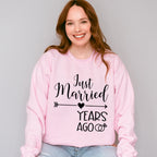 Just Married Years Ago - Anniversary Unisex Crewneck T-Shirt Sweatshirt Hoodie