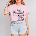 Just Married Years Ago - Anniversary Unisex Crewneck T-Shirt Sweatshirt Hoodie