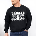 Badass Bonus Dad - Father's Day Unisex Crewneck T-Shirt Sweatshirt Hoodie