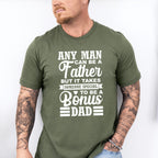 Any Man Can Be A Father - Father's Day Unisex Crewneck T-Shirt Sweatshirt Hoodie