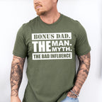 Bonus Dad The Bad Influence - Father's Day Unisex Crewneck T-Shirt Sweatshirt Hoodie